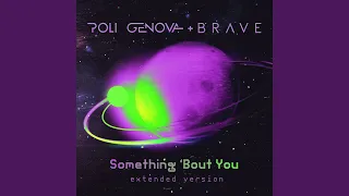 Something 'Bout You (Extended Version)