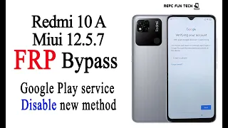 Latest Redmi 10a and Xiaomi Miui 12.5.7 FRP bypass method for Android