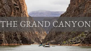 Rafting the Grand Canyon | pt 1