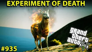 GTA 5 : The Experiment of Death | GTA 5 GAMEPLAY #935