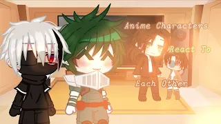 | Random anime characters react to each other (1/6) | 💚Deku💚 | Gacha Club | My AU| (+MLB)