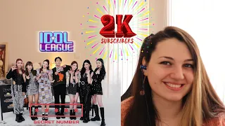 REACTION to SECRET NUMBER 시크릿넘버 on IDOL LEAGUE PART 1| Thank you for 2K SUB!💖🥰 💜