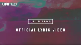 Up In Arms Lyric Video - Hillsong UNITED