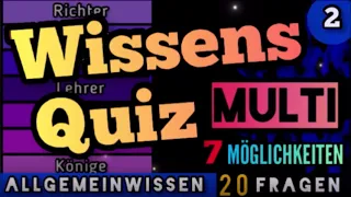 Wissensquiz Multi 2 Allgemeinwissen mit 20 wissenswerten Quiz-Fragen Multiple Choice - Deutsch