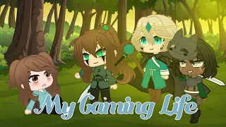 My Gaming Life || GCMV