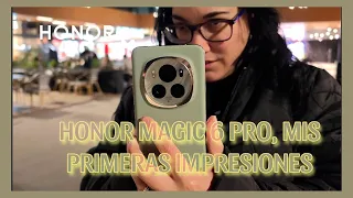 📱Mis primeras impresiones sobre el HONOR Magic 6 Pro