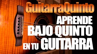 GUITARRA-QUINTO (Aprende BAJOQUINTO en tu GUITARRA)