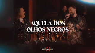 Aquela dos Olhos Negros | DVD 50 anos Corpo e Alma Feat. Vanderlei Rodrigo