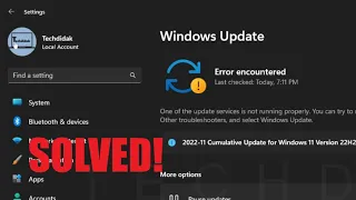 Error Encountered, One of the Update Services is Not Running Properly, Windows 11 (SOLVED)