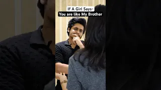 How To Reply To A Girl If She Says “You Are Like My Brother” (Toxic Response) 💀| Sarthak Goel
