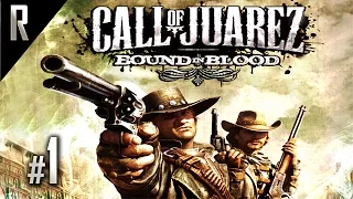 ► Call of Juarez: Bound in Blood - Walkthrough HD - Part 1