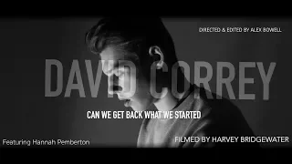 DAVID CORREY - Can We Get Back What We Started (Audio Music Video)