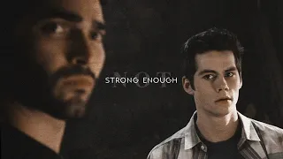 derek & stiles | Strong Enough | sterek