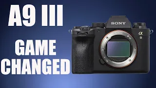A9III  The Biggest Change in a Decade