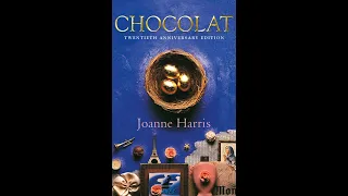 Plot summary, “Chocolat” by Joanne Harris in 5 Minutes - Book Review