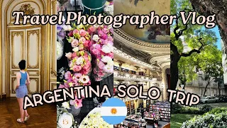 Solo Female Travel to Buenos Aires, Argentina as a Photographer