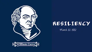 RESILIENCY || FROM THE LIFE OF WILLIAM CAREY || MARCH 12, 1812 || NARRATED BY: Sachin V. Savetha