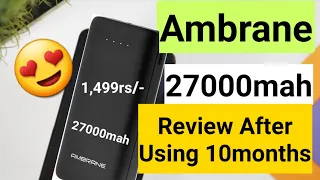 Ambrane 27000mah powerbank review after using 10months