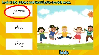 Noun for Kids | Online Quiz | Educational Activity