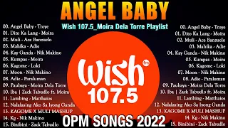 Angel Baby x Dito Ka Lang x  Kumpas🎀Sam Mangubat💦OPM Song Trend Nov 17, 2022💦Moira Dela Torre_Vol 10