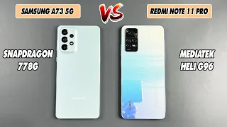 Samsung Galaxy A73 5G vs Xiaomi Redmi Note 11 Pro | SpeedTest and Camera comparison
