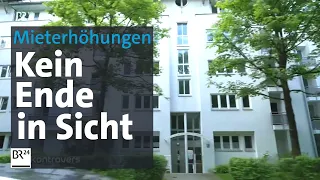 Wohnungsmarkt: Mieterhöhungen - Kein Ende in Sicht | Kontrovers | BR24