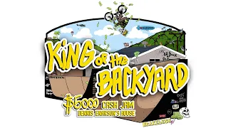 King of the Backyard - $5,000 BMX cash jam