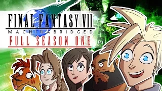 Final Fantasy 7: Machinabridged (FF7MA) – COMPLETE Season 1 - TeamFourStar (TFS)