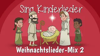 👼 Weihnachtslieder-Mix 2 - Weihnachtslieder zum Mitsingen | Sing Kinderlieder