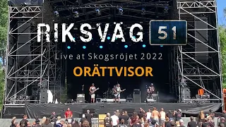 Riksväg 51 - Orättvisor - Live @ Skogsröjet 2022-07-29