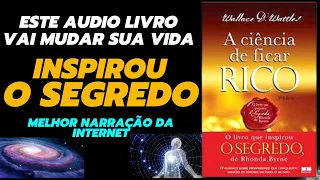 A Ciência de Ficar Rico Áudio Livro Completo🙏 Inspirou O Segrego De Rhonda Byrne | audiobook Riqueza