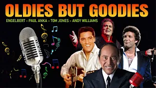 Engelbert, Tom Jones, Paul Anka, Elvis Presley... Greatest Hits Oldies But Goodies 50s 60s 70s