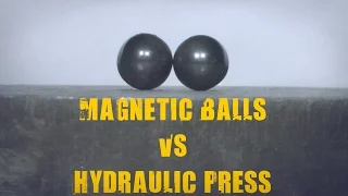 Magnetic Balls vs 500 Ton Hydraulic Press