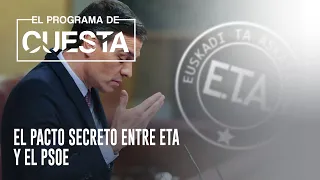 El Programa de Cuesta: El pacto secreto entre ETA y el PSOE