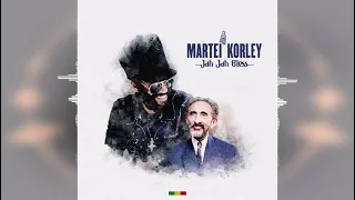 Martei Korley - Jah Jah Bless [Kassamara / Martei Korley] Release 2023