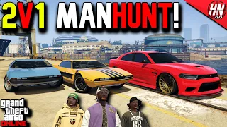 2v1 GTA 5 MANHUNT!