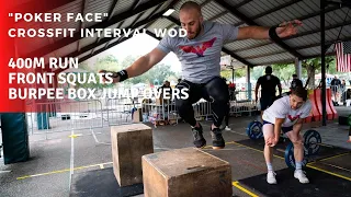 "Poker Face" CrossFit Interval WOD | 400M Runs + Front Squats + Burpee Box Jump Overs