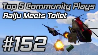 GTA Online Top 5 Community Plays #152: Raiju Meets Toilet