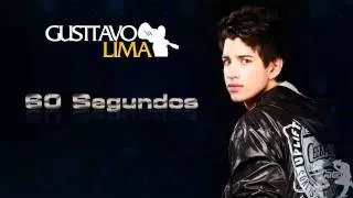 Gusttavo Lima - 60 Segundos - Musica Nova 2011