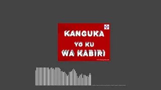 KANGUKA YO KU WA KABIRI 08/03/2022 by Chris Ndikumana