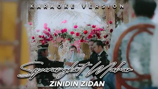 SEPERANGKAT MAHAR   - ZINIDIN ZIDAN (Karaoke Version)