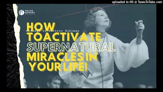 (Christians Watch this!) Kathryn Kuhlman - How To Activate Supernatural Miracles In Your LIFE!