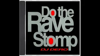 DJ Dero - Do The Rave Stomp (1992)