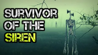 "Survivor Of The Siren" Creepypasta