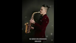 Bài Ca Tình Yêu - Saxophone Tạ Trung Đức