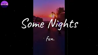 fun. - Some Nights (Lyric Video)