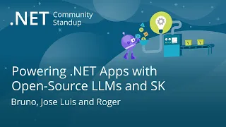 NET AI Community Standup: Powering .NET Apps with Open-Source LLMs and Semantic Kernel
