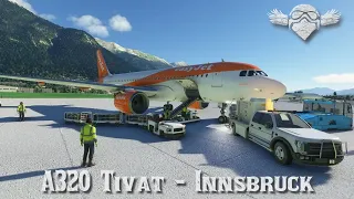 ✈ CaptainSpeaking, Tivat 🇲🇪 (TIV/LYTV) - Innsbruck 🇦🇹 (INN/LOWI) MSFS2020 A320
