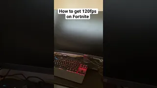 How to get 120fps on Fortnite Xbox Series X/S