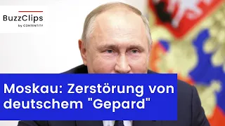 Moskau vermeldet Zerstörung von deutschem "Gepard"